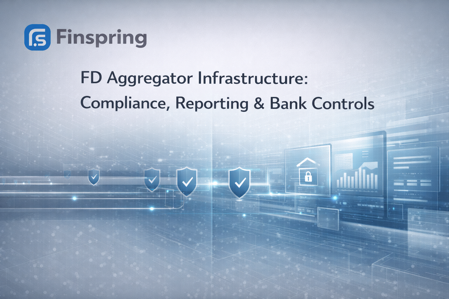FD Aggregator Infrastructure