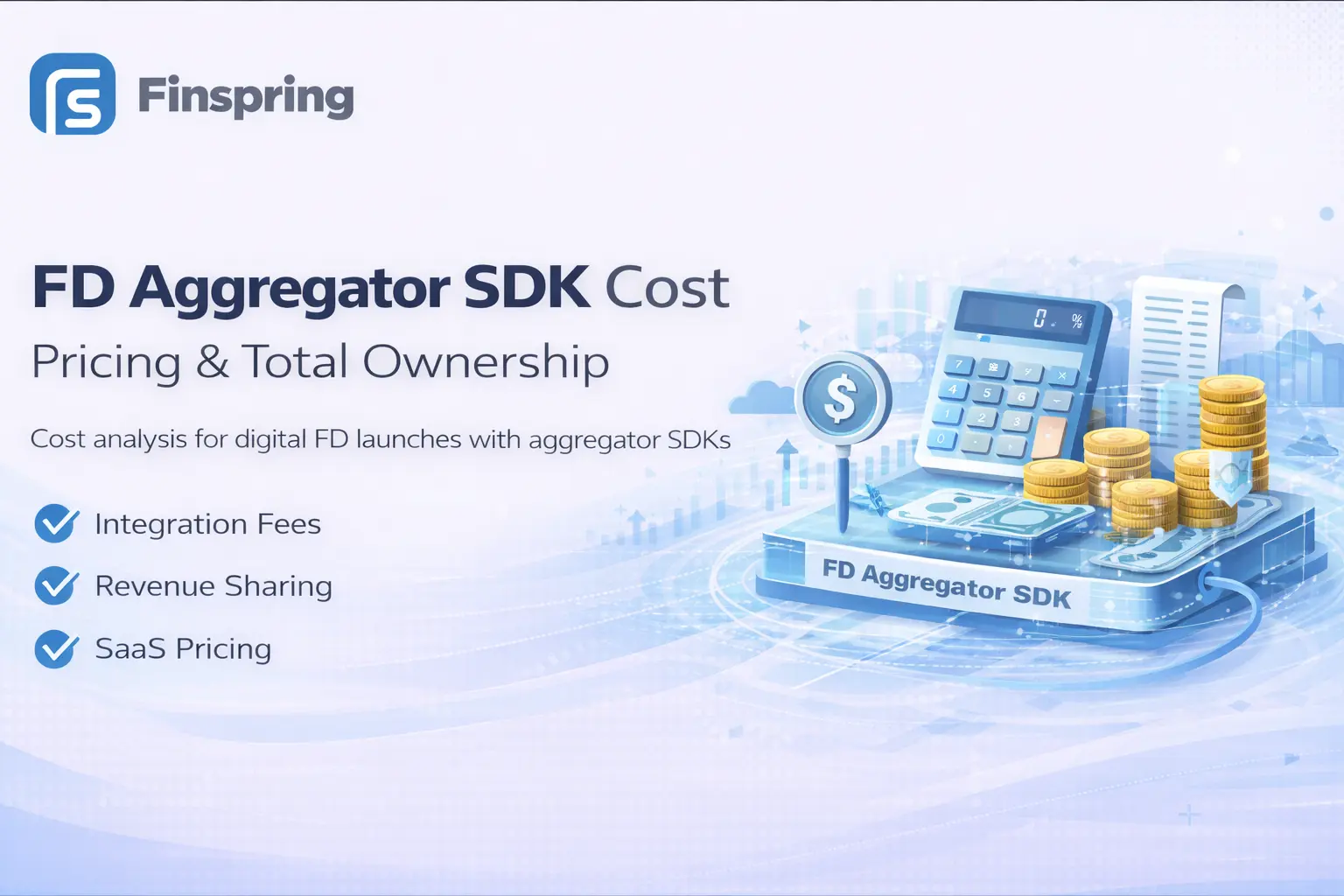 FD Aggregator SDK Cost