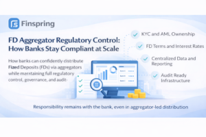 https://finspring.ai/choosing-the-right-fd-aggregator-platform/