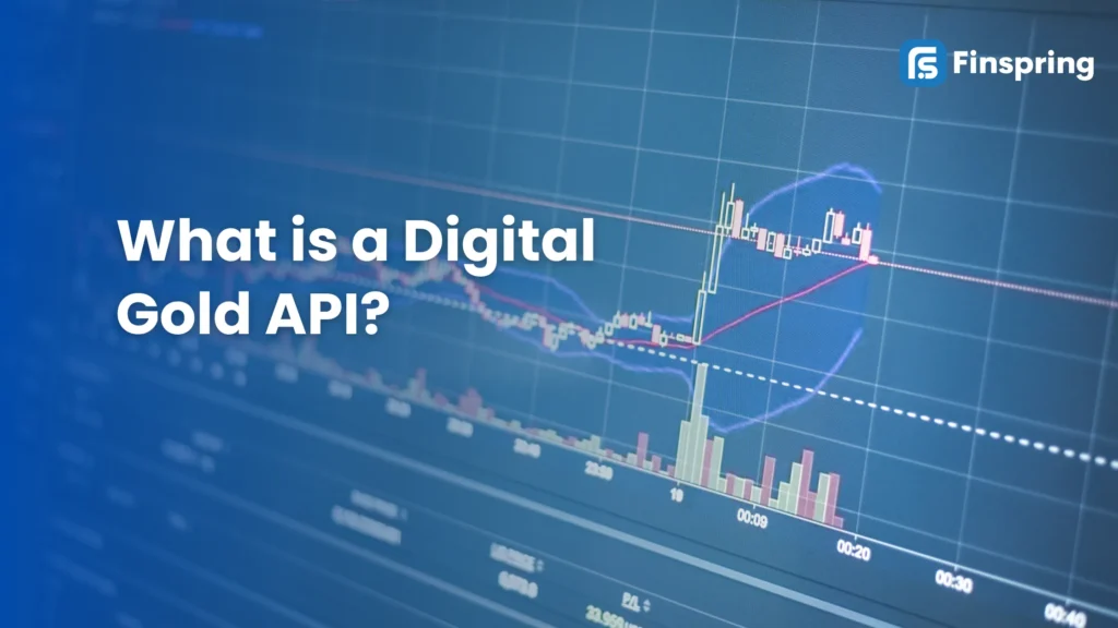 What is a Digital Gold API