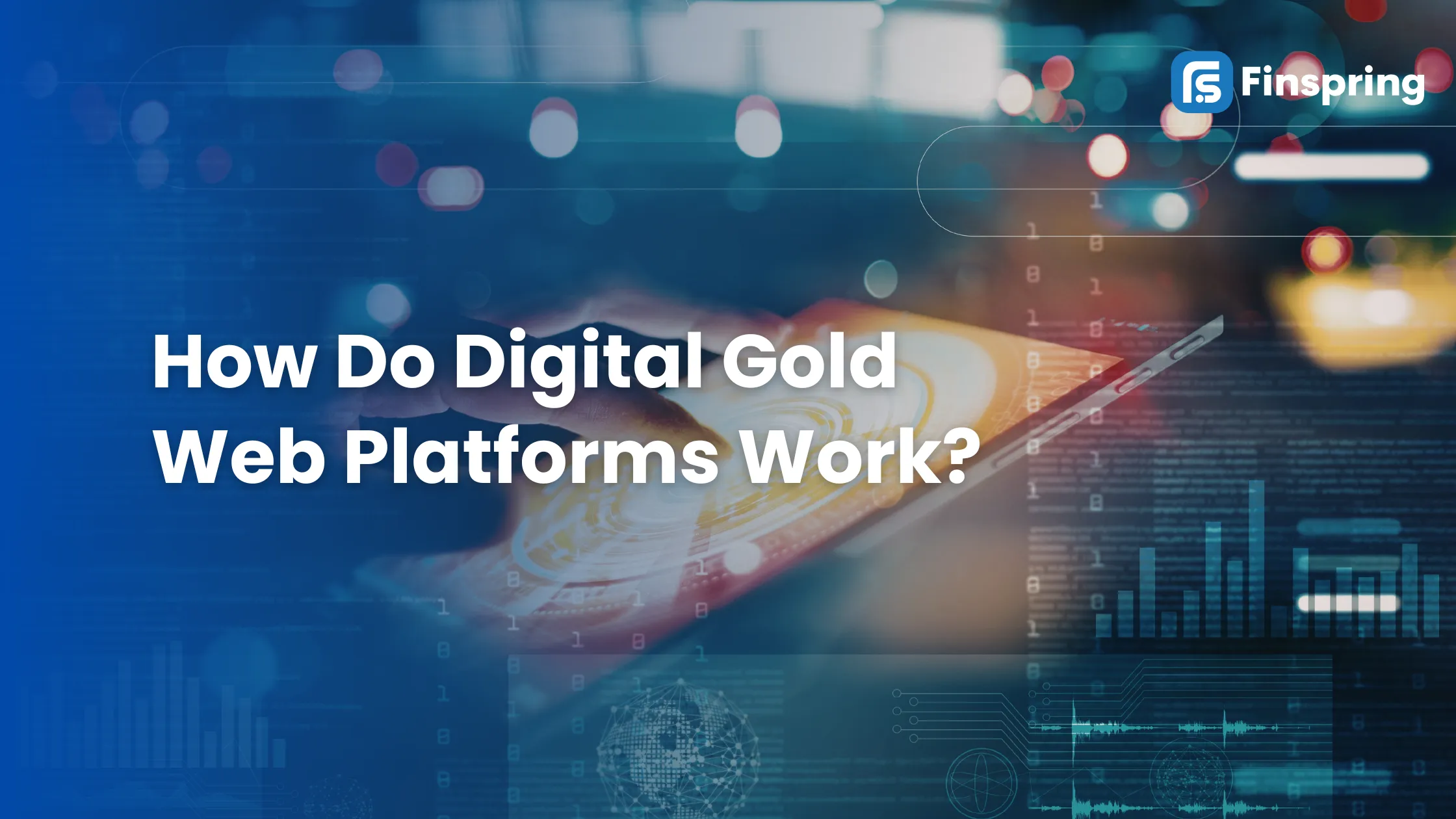 How Digital Gold Web Platforms Work