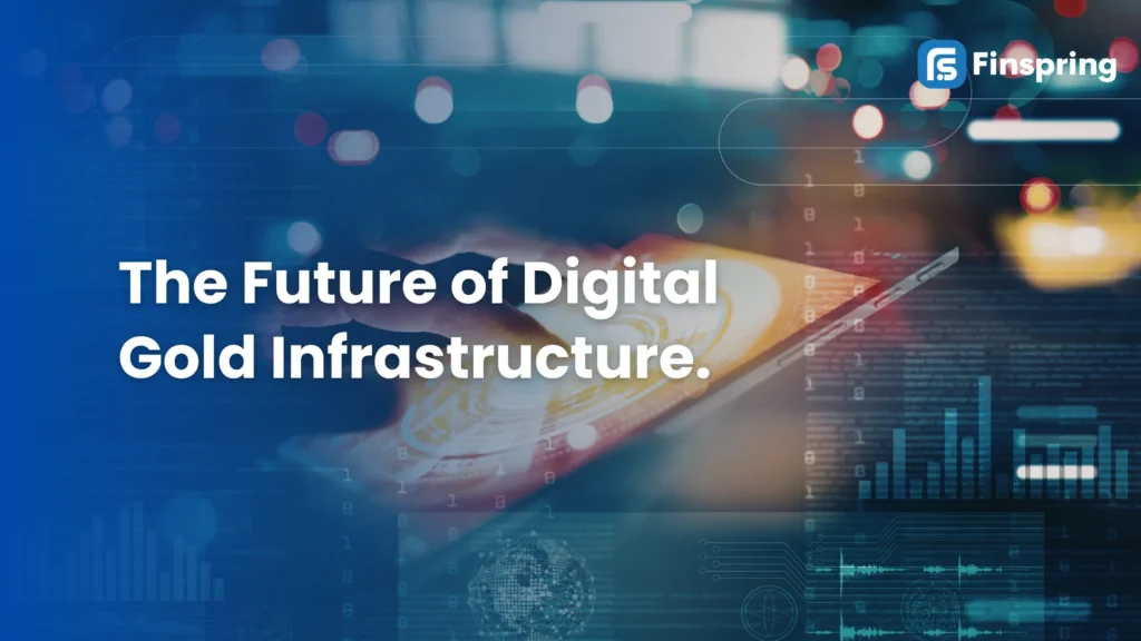 digital gold infrastructure